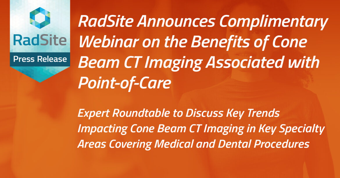 RadSite Webinar CT Imaging Point of Care