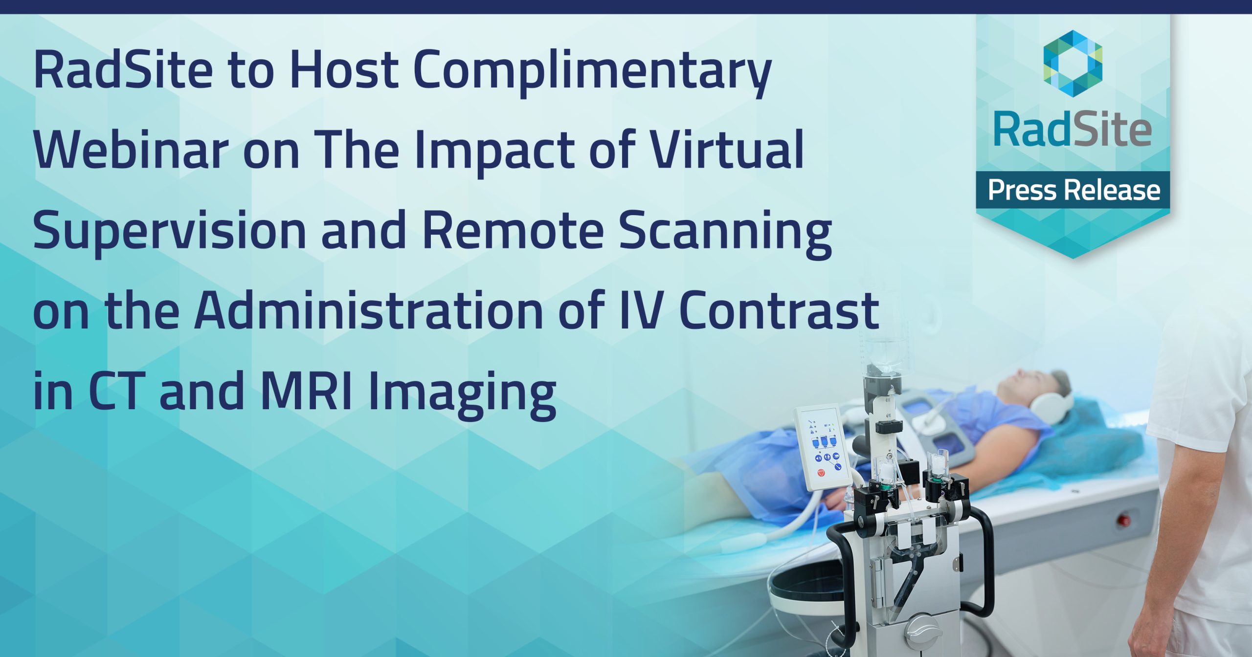 RadSite to Host Webinar on Promoting Radiology Technologist Skill Quantification: From Competency to Consistency
