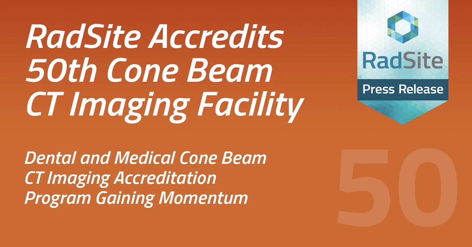 RadSite Cone Beam CT Imaging Facility RadSite Cone Beam CT Imaging Facility