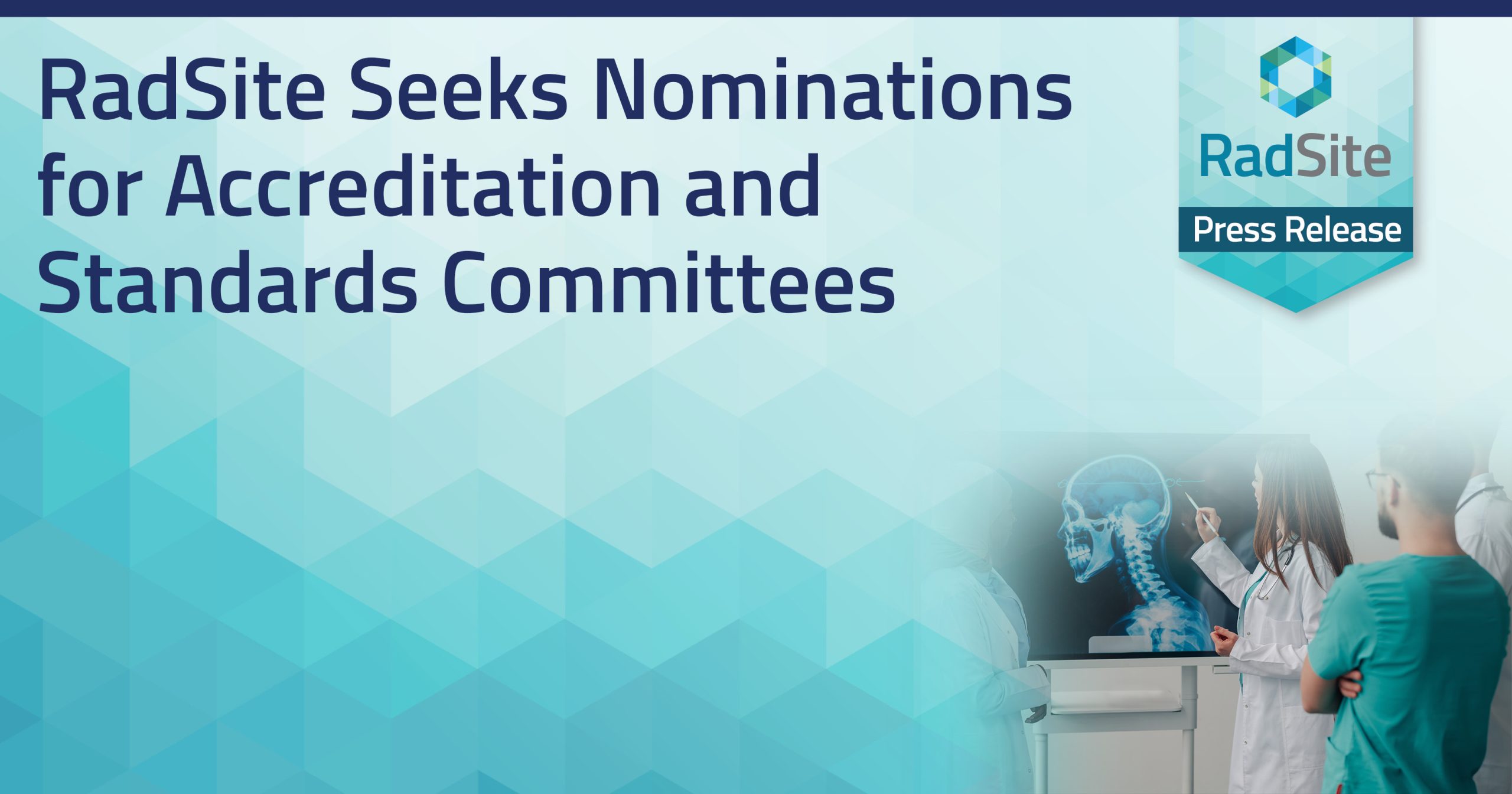 RadSite-Seeks-Nominations-for-Accreditation-and-Standards-Committees