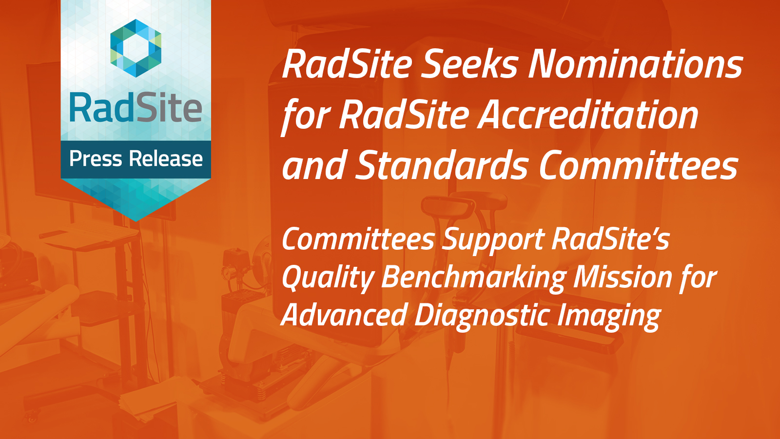 RadSite Nominations Accreditation and Standards Committee