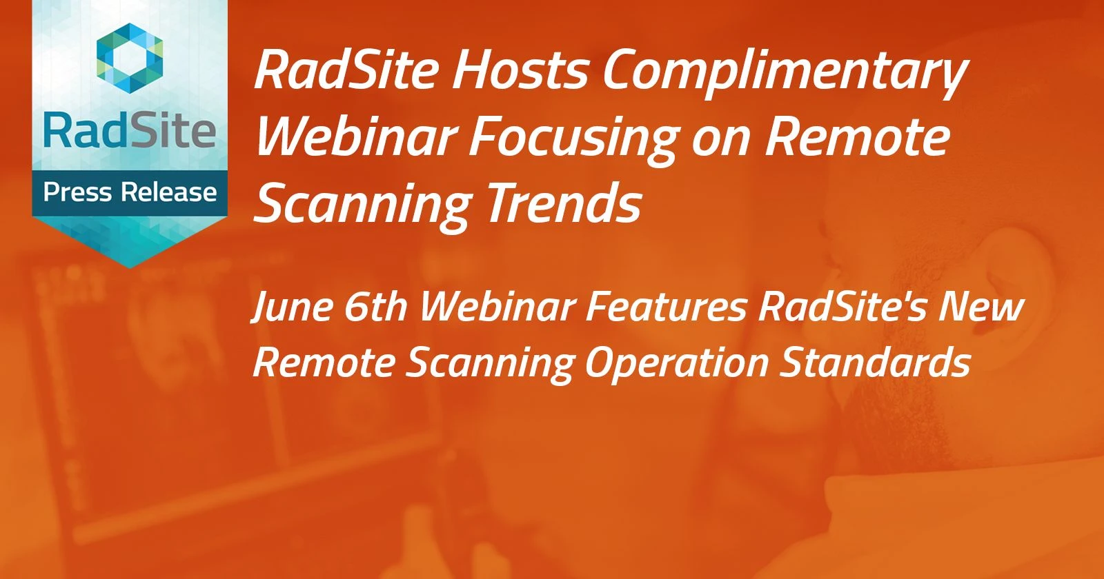 Remote Scanning Trends and Overview webinar